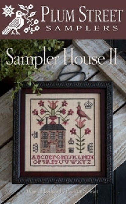Plum Street Samplers Sampler House II